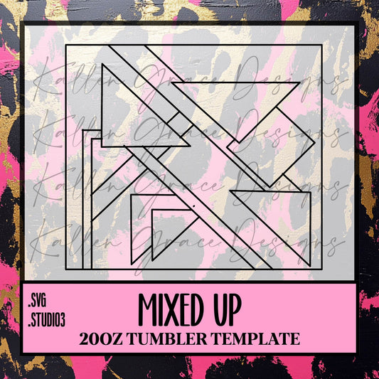 20oz Mixed Up {Tumbler Template}