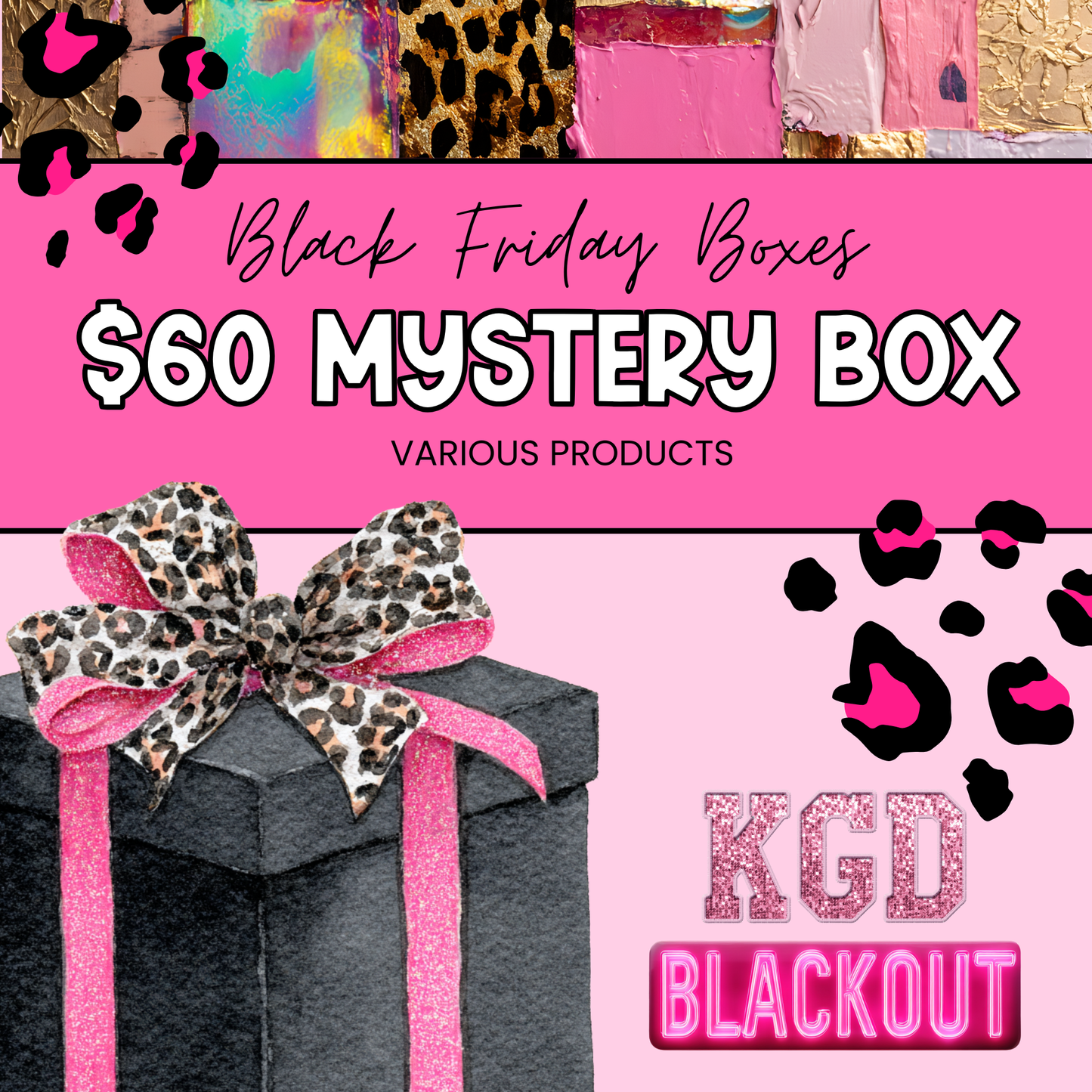 BLACK BOX {$60 MYSTERY BOX}