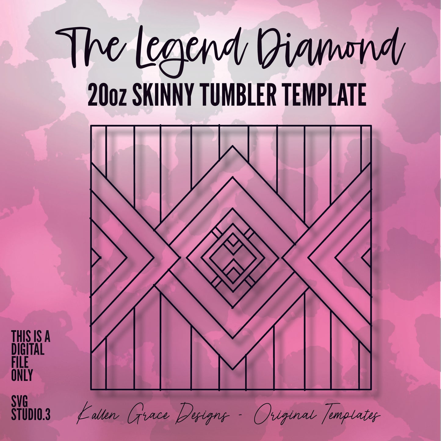 20oz The Legend Diamond Tumbler Template