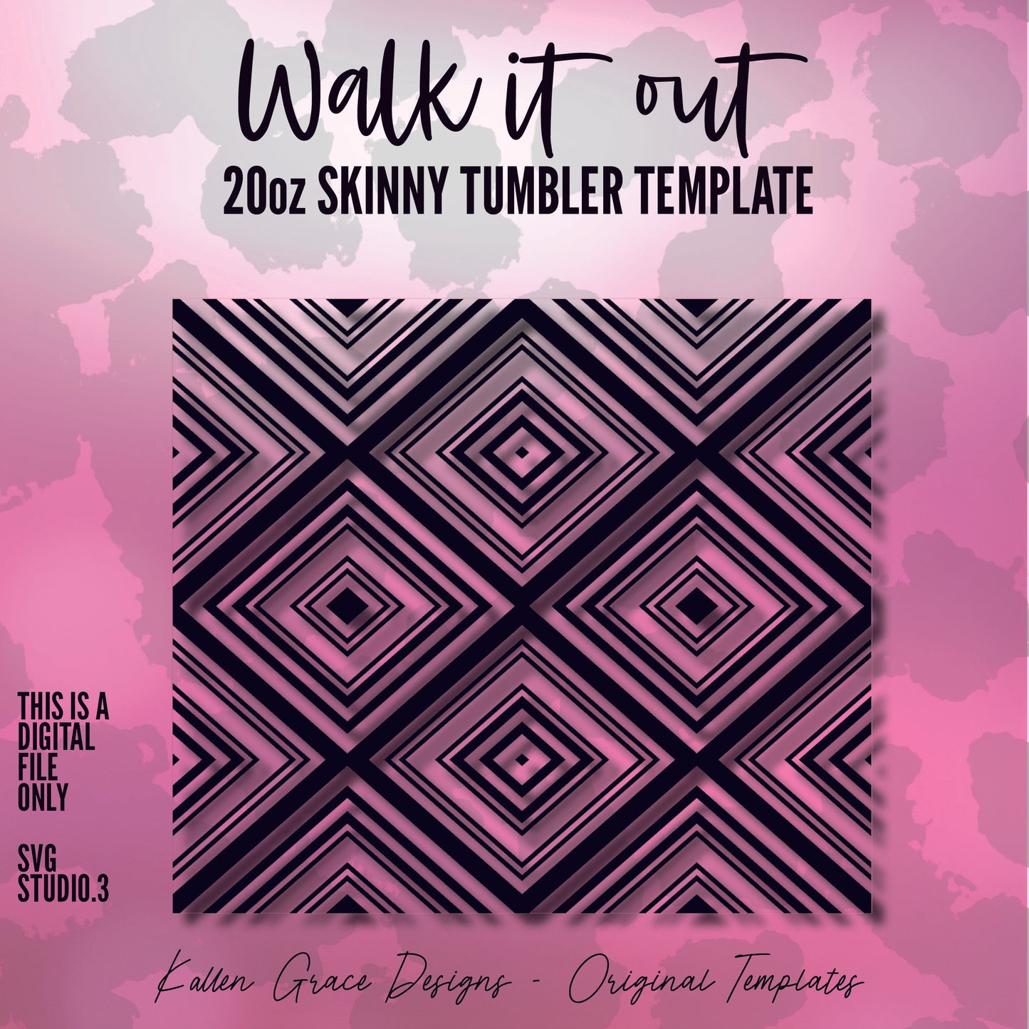 20oz Walk it out Tumbler Template