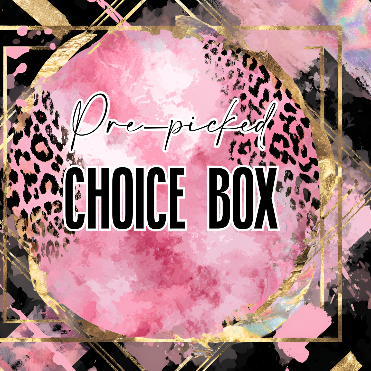 KGD CHOICE BOX {PRE-PACKED}