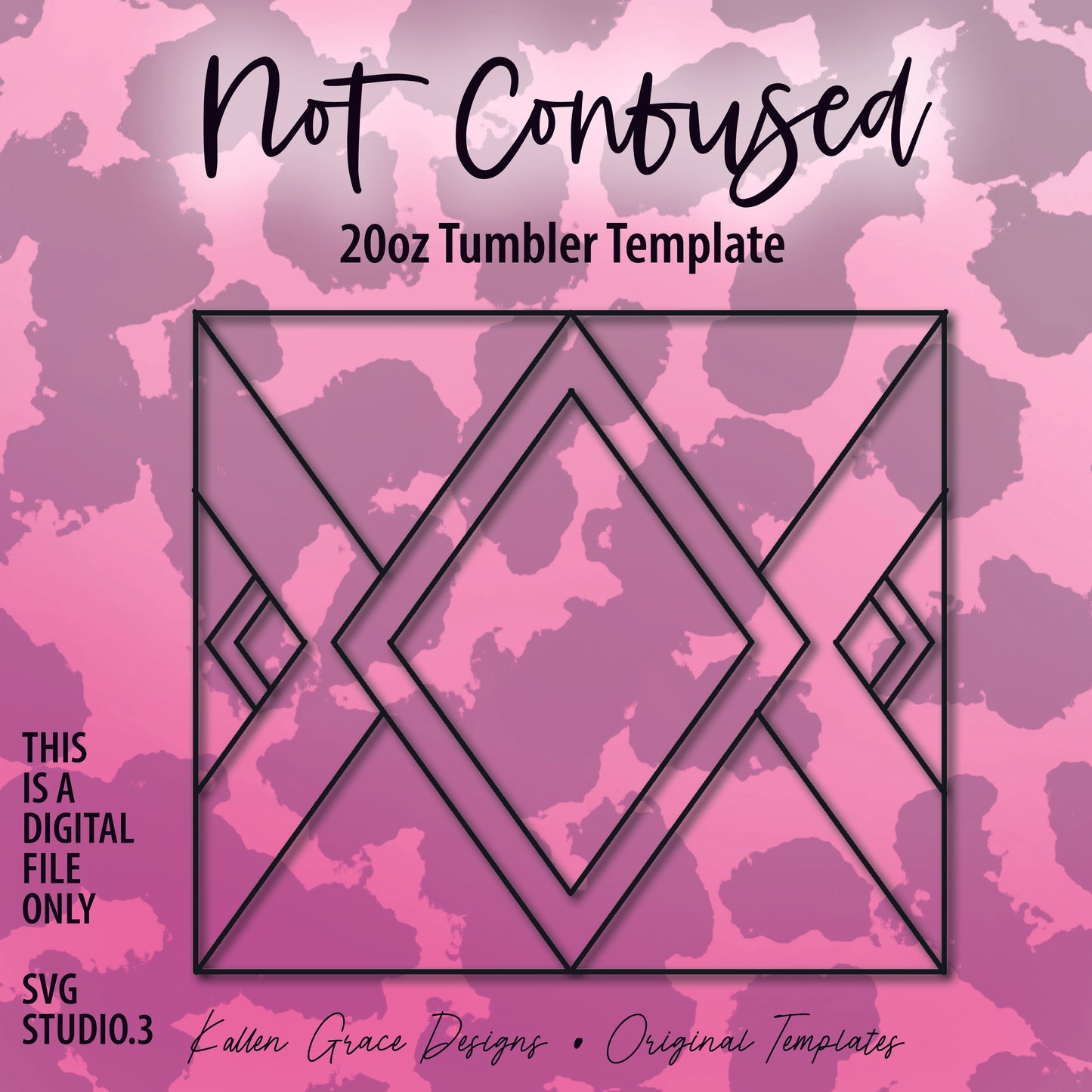 20oz Not Confused Tumbler Template