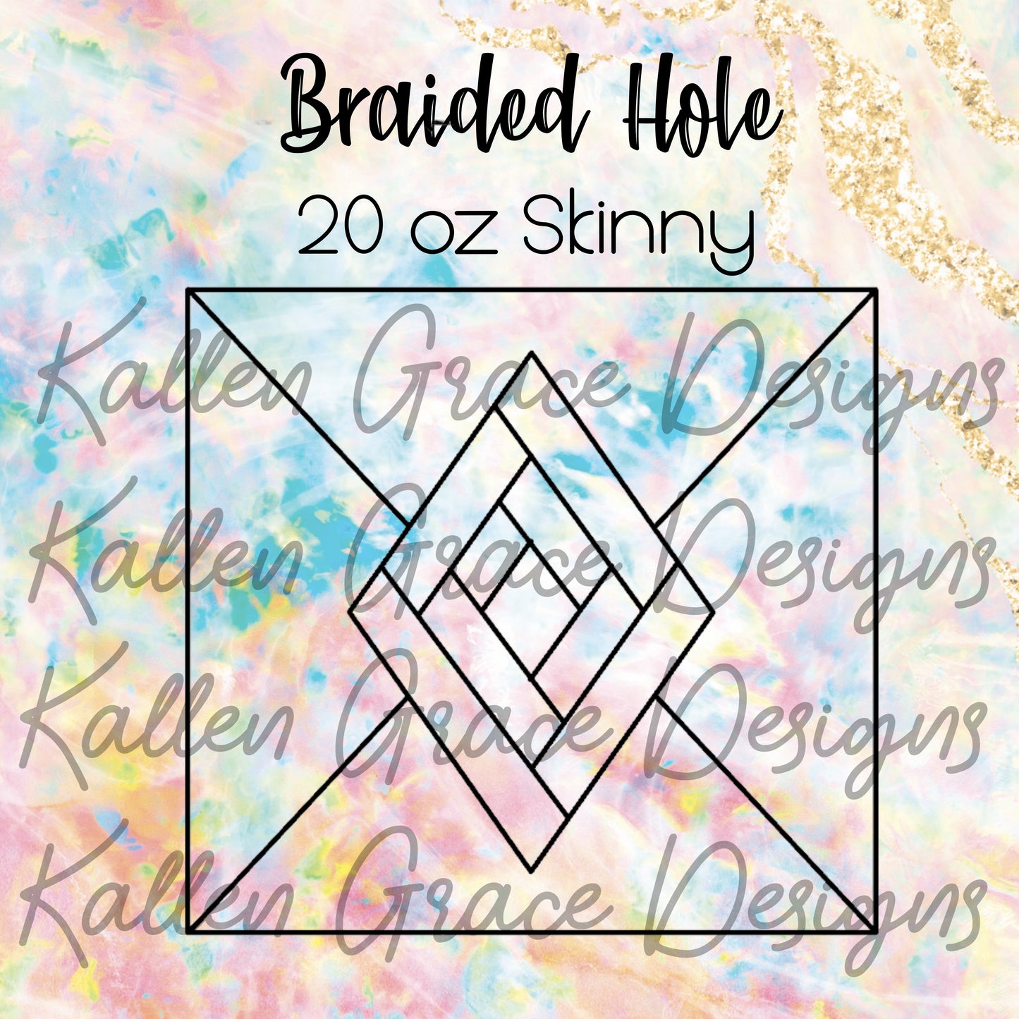 20oz Skinny Braided Hole Template