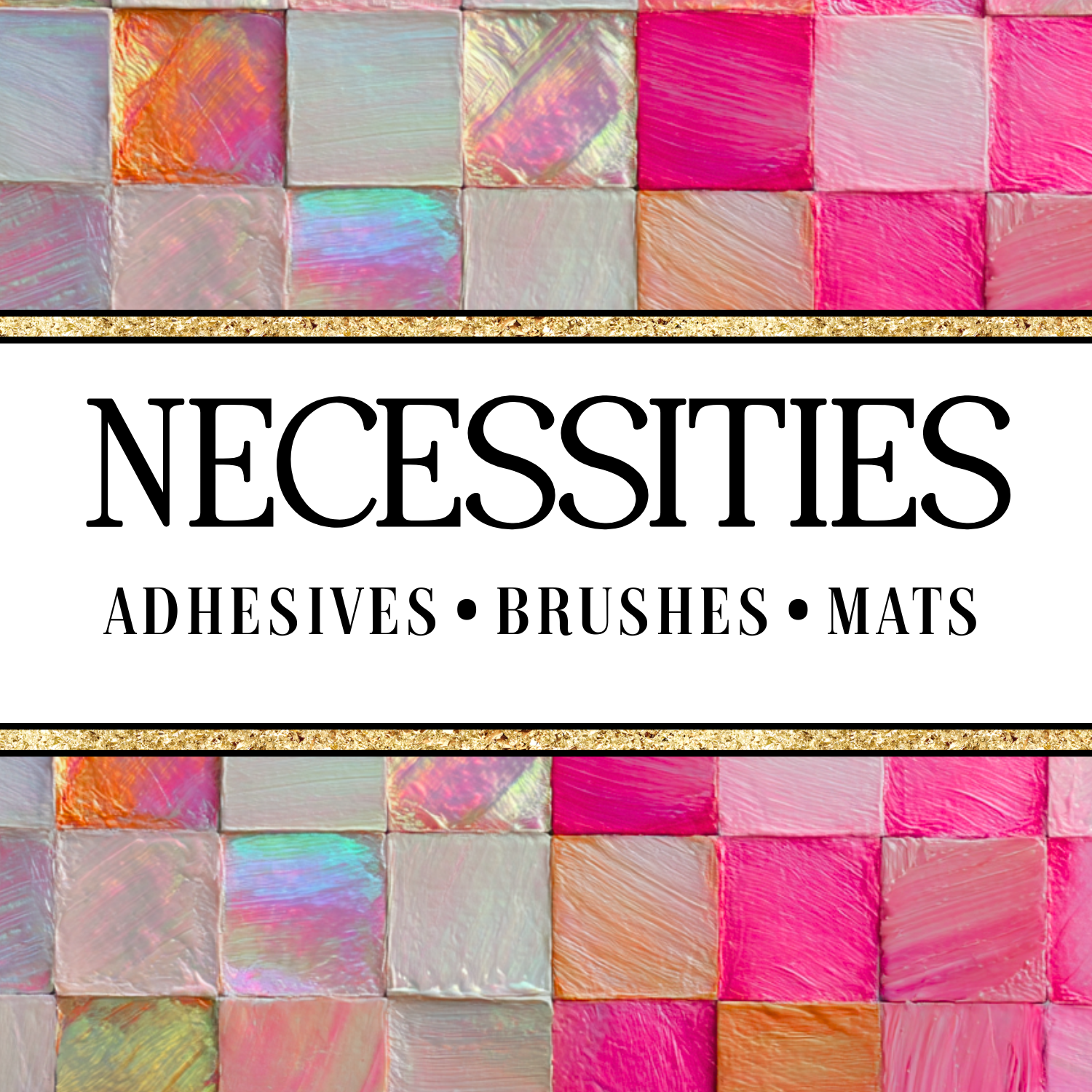 Necessities!