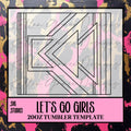 20oz Let's Go Girls {Tumbler Template}