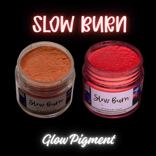 Slow Burn {Glow Powder}