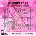 20oz Window Pane {Tumbler Template}