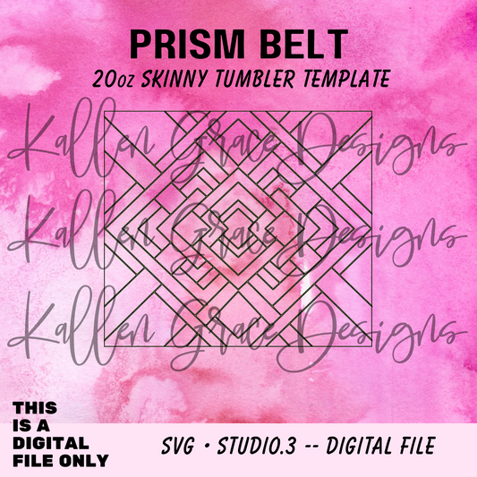 20oz Prism Belt {Tumbler Template}