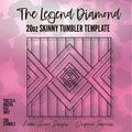 20oz The Legend Diamond Tumbler Template