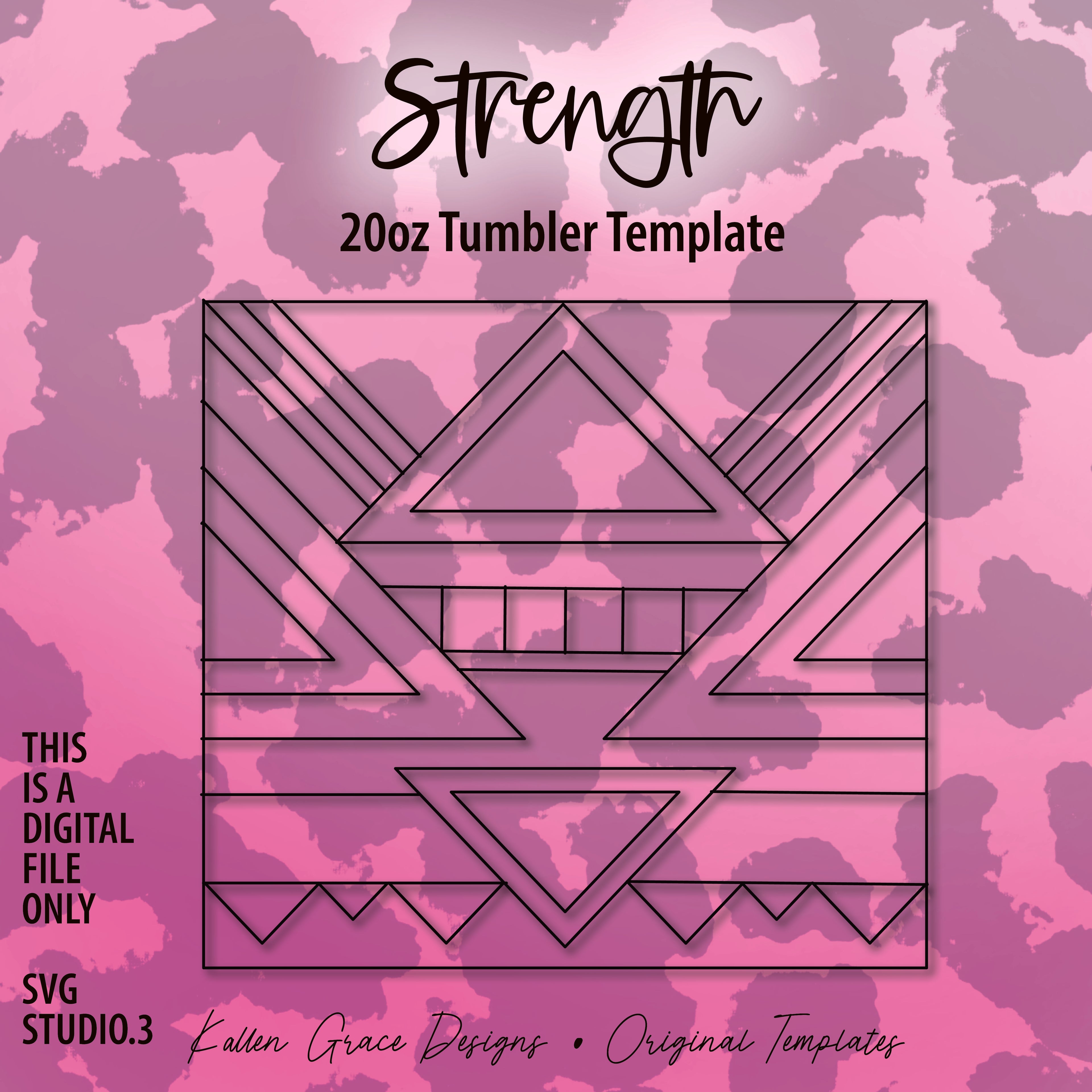 20oz Strength Tumbler Template