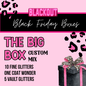 THE BIG BOX {CUSTOM MIX}