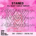 30oz Stained {Tumbler Template}