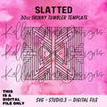 30oz Slatted {Tumbler Template}