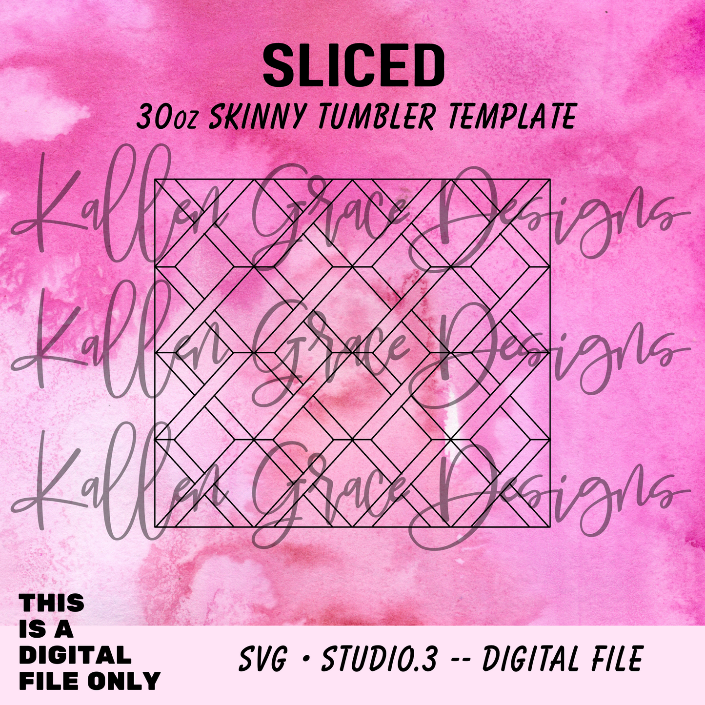 30oz Sliced {Tumbler Template}