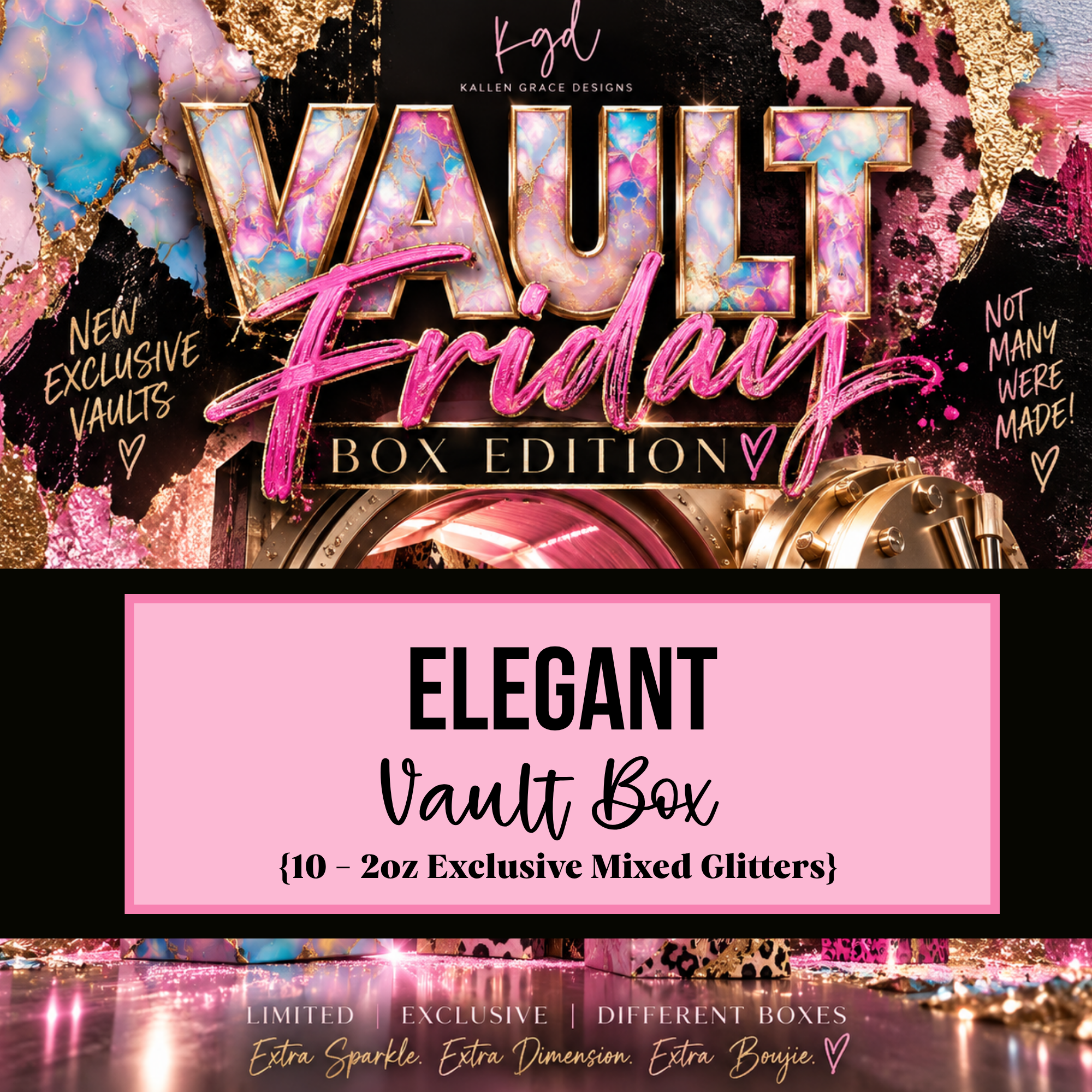 Elegant {10 Exclusive Vault Glitters}