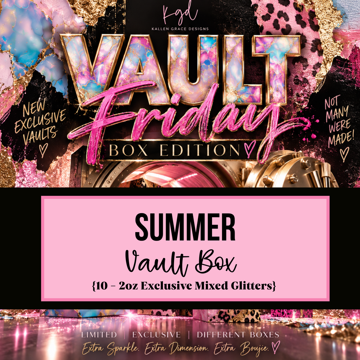 Summer {10 Exclusive Vault Glitters}
