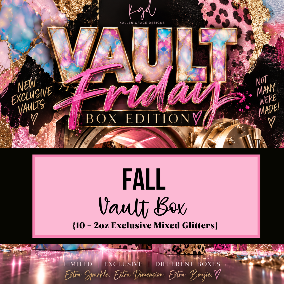 Fall {10 Exclusive Vault Glitters}