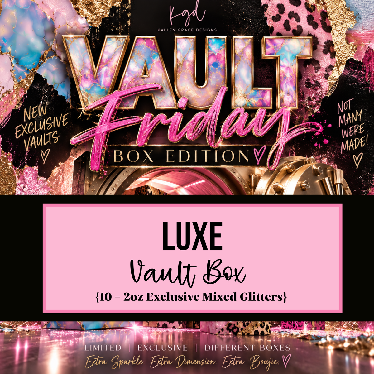 Luxe {10 Exclusive Vault Glitters}