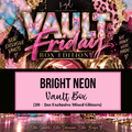Bright Neon{20 Exclusive Vault Glitters}