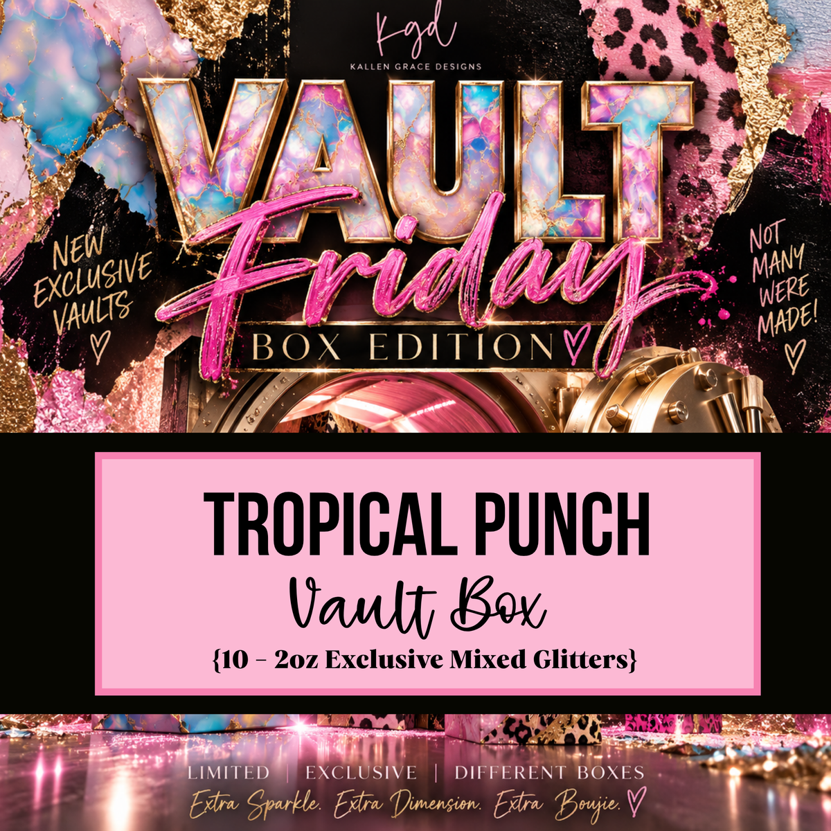 Tropical Punch {10 Exclusive Vault Glitters}