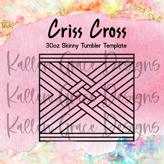 Criss Cross 30oz Template