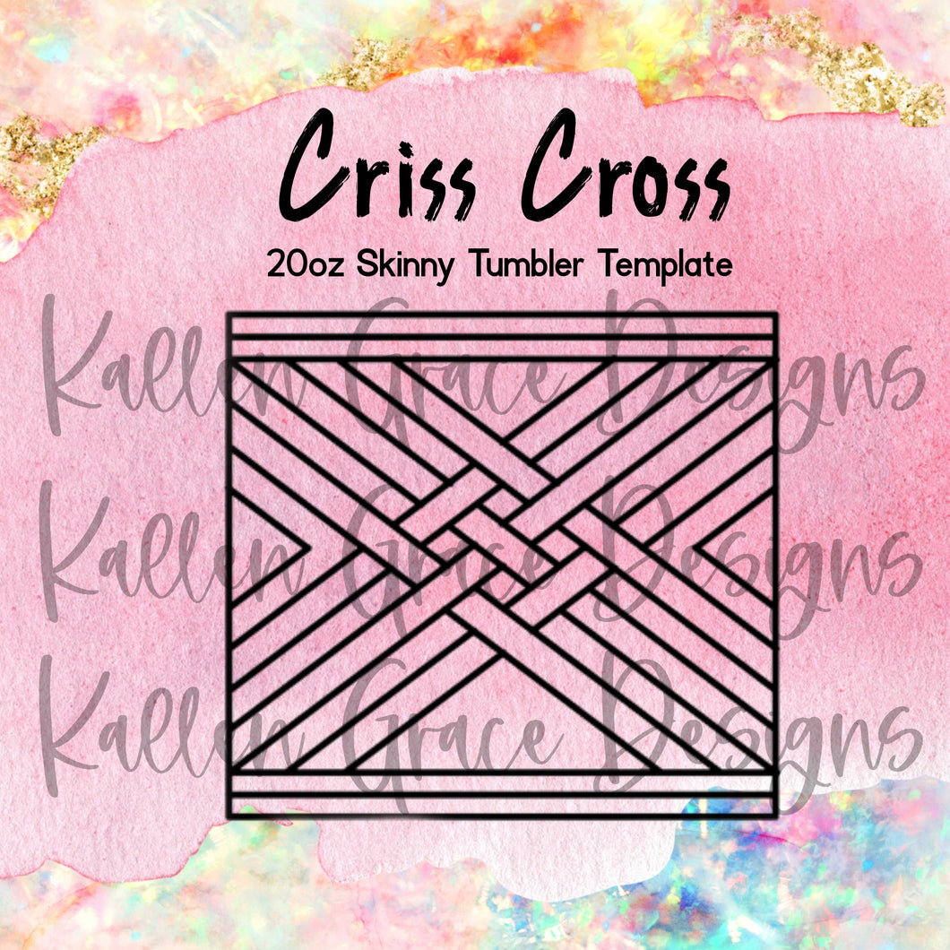 Criss Cross 20oz Template