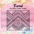 Revival 20oz Template