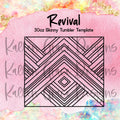 Revival 30oz Template