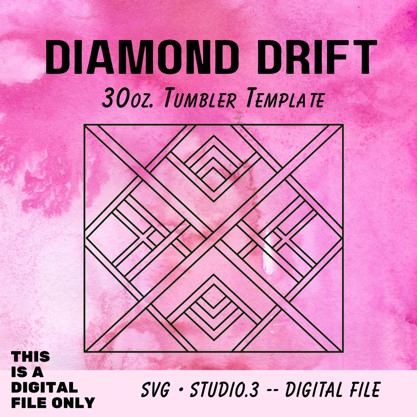 30oz Diamond Drift {Tumbler Template}