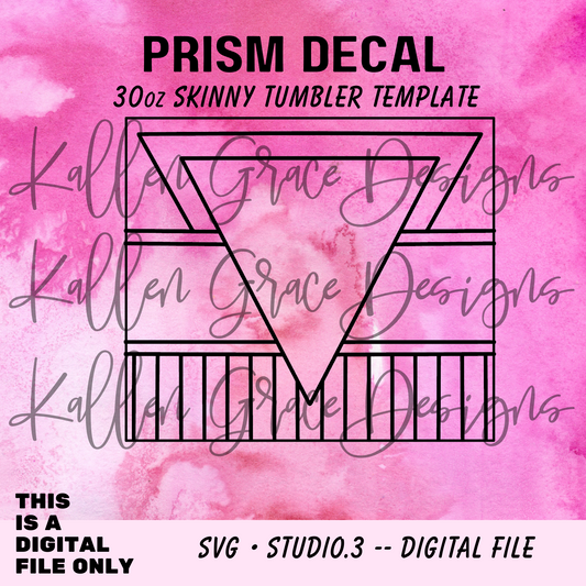 30oz Prism Decal {Tumbler Template}