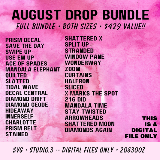 August 2024 Tumbler Template FULL DROP BUNDLE  {$429 Value!!}