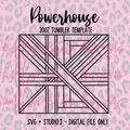 30oz Powerhouse {Tumbler Template}