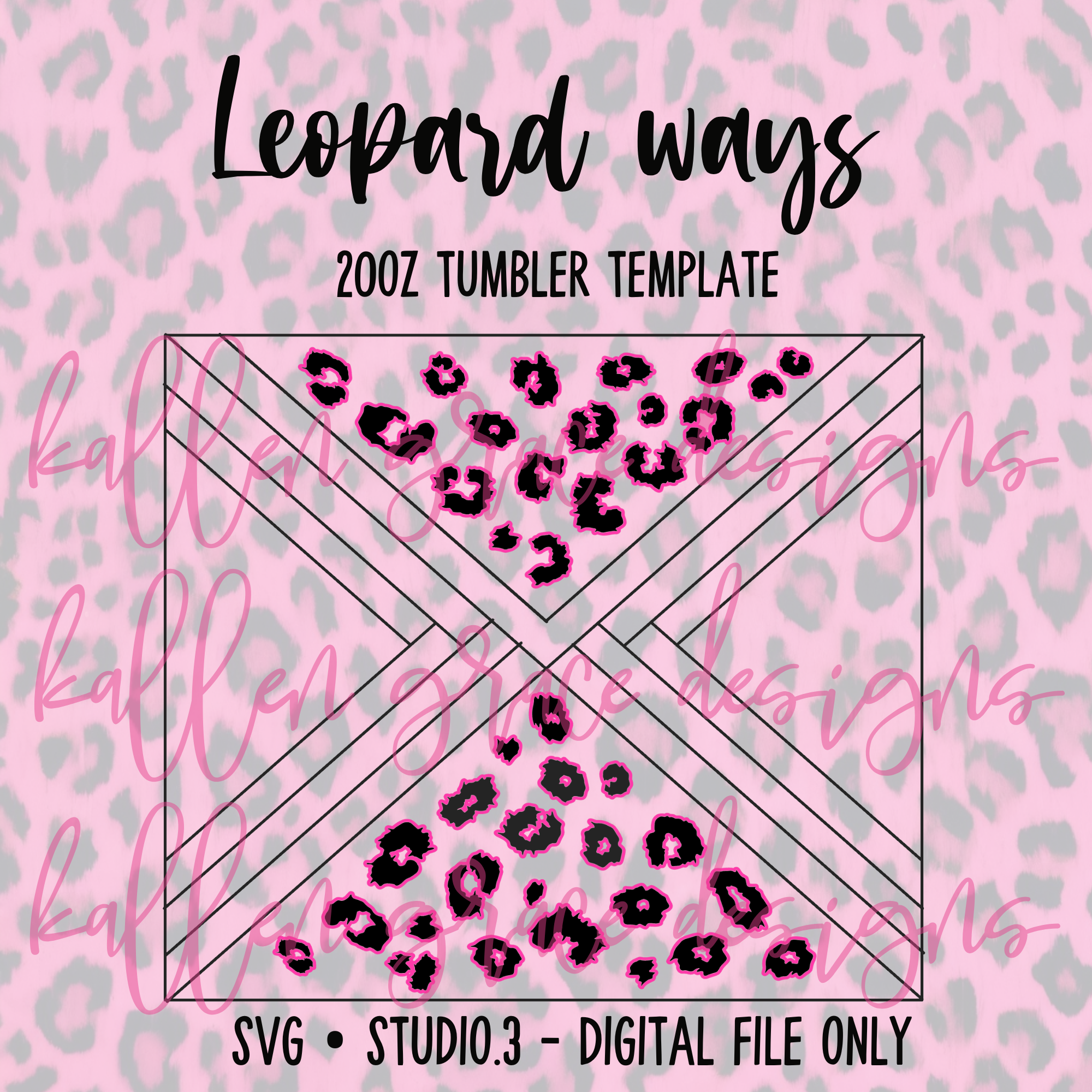 20oz Leopard Ways {Tumbler Template}