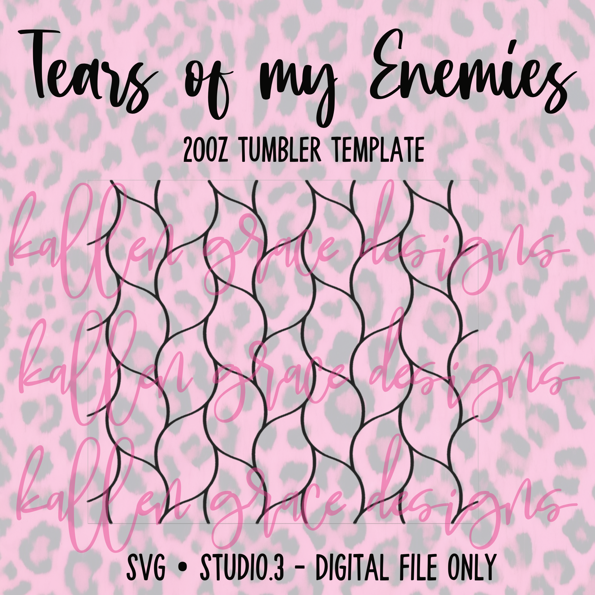 20oz Tears of my Enemies {Tumbler Template}