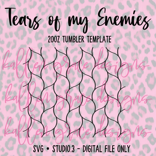 20oz Tears of my Enemies {Tumbler Template}