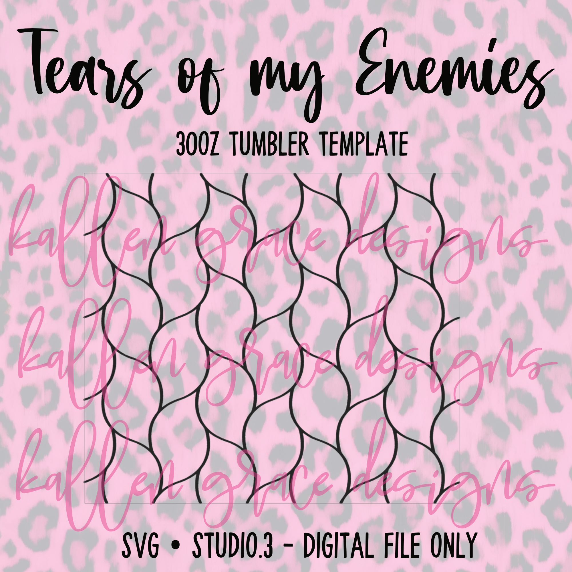 30oz Tears of my Enemies {Tumbler Template}