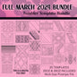 March 2024 Template Bundle FULL DROP  {$338 Value!!}