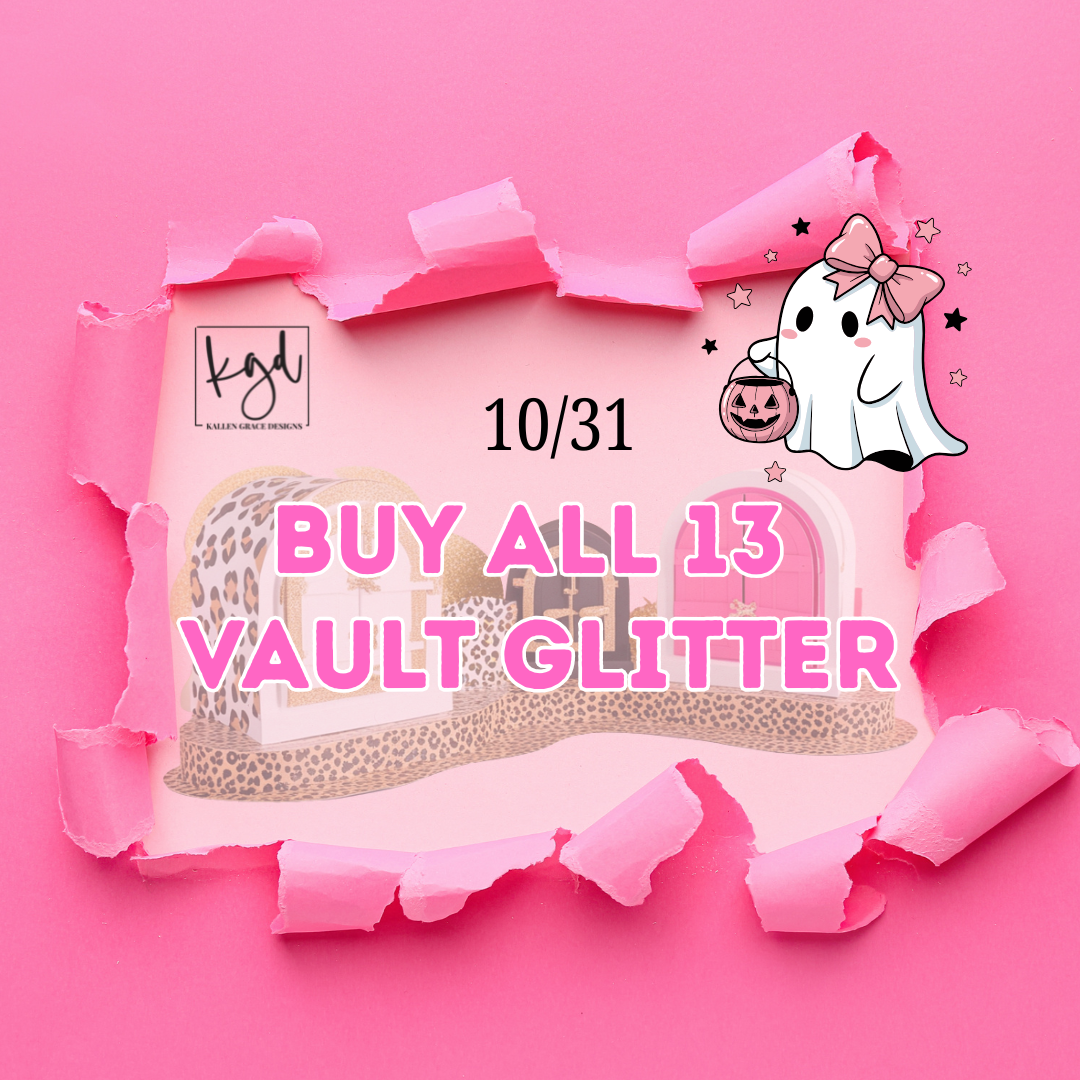 BUY ALL 13  {VAULT {10/31}