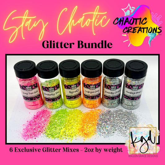 Stay Chaotic Glitter Bundle {Chaotic Creations & KGD Collab}
