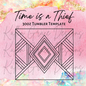 Time is a Thief 30oz