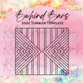 Behind Bars 20oz