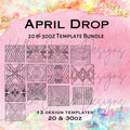 April Drop Template Bundle (20&30oz) [$169 Value]