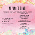 ADVANCED TEMPLATE BUNDLE (20&30oz) [$130 Value]