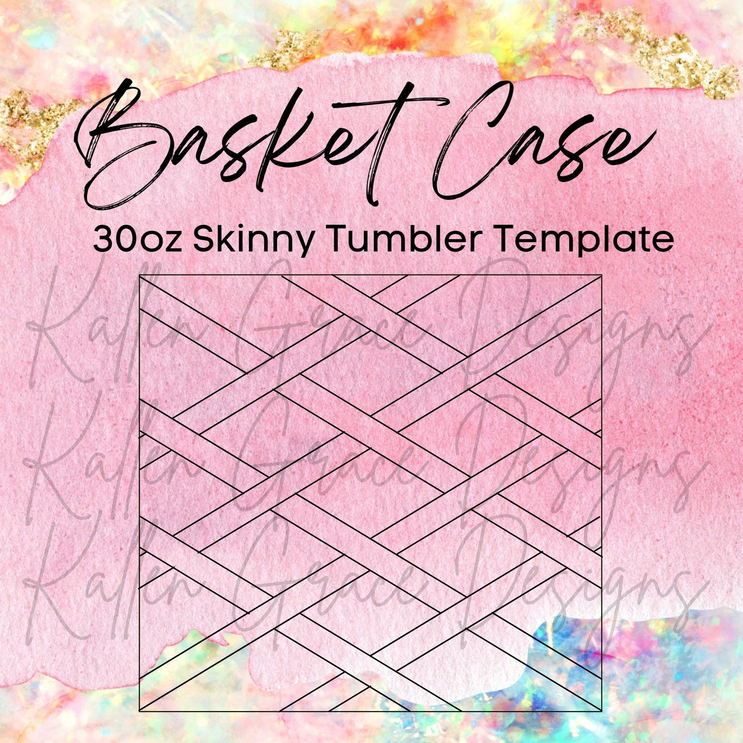 30oz Skinny Basket Case Template