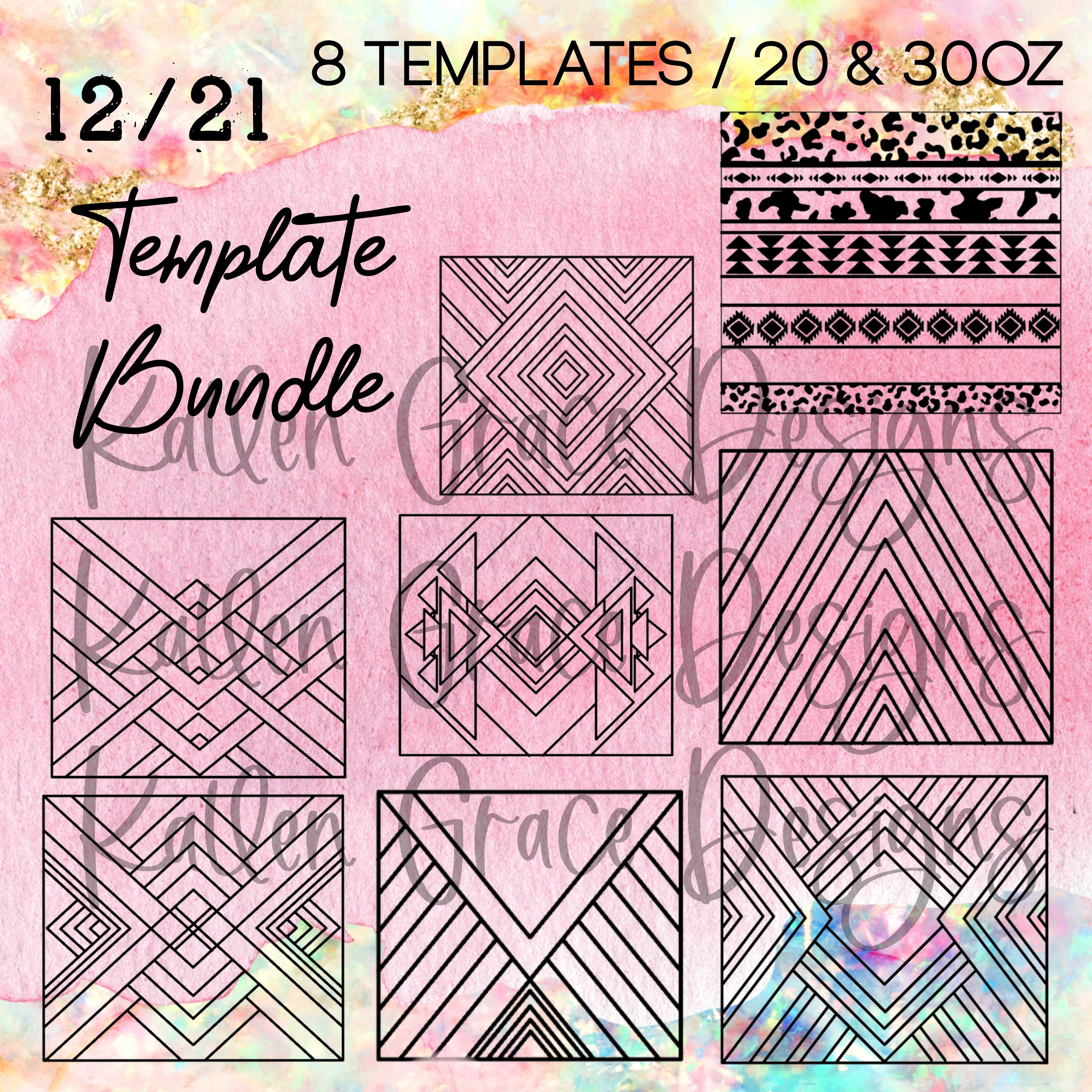 12.21 Drop Template Bundle (20&30oz) [$91  Value]
