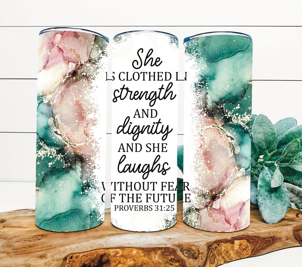 She is Clothed in Strength Sublimation Tumbler