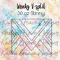 30oz Skinny Wonky V-Split Template