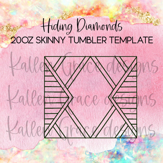 Hiding Diamond 20oz Tumbler Template