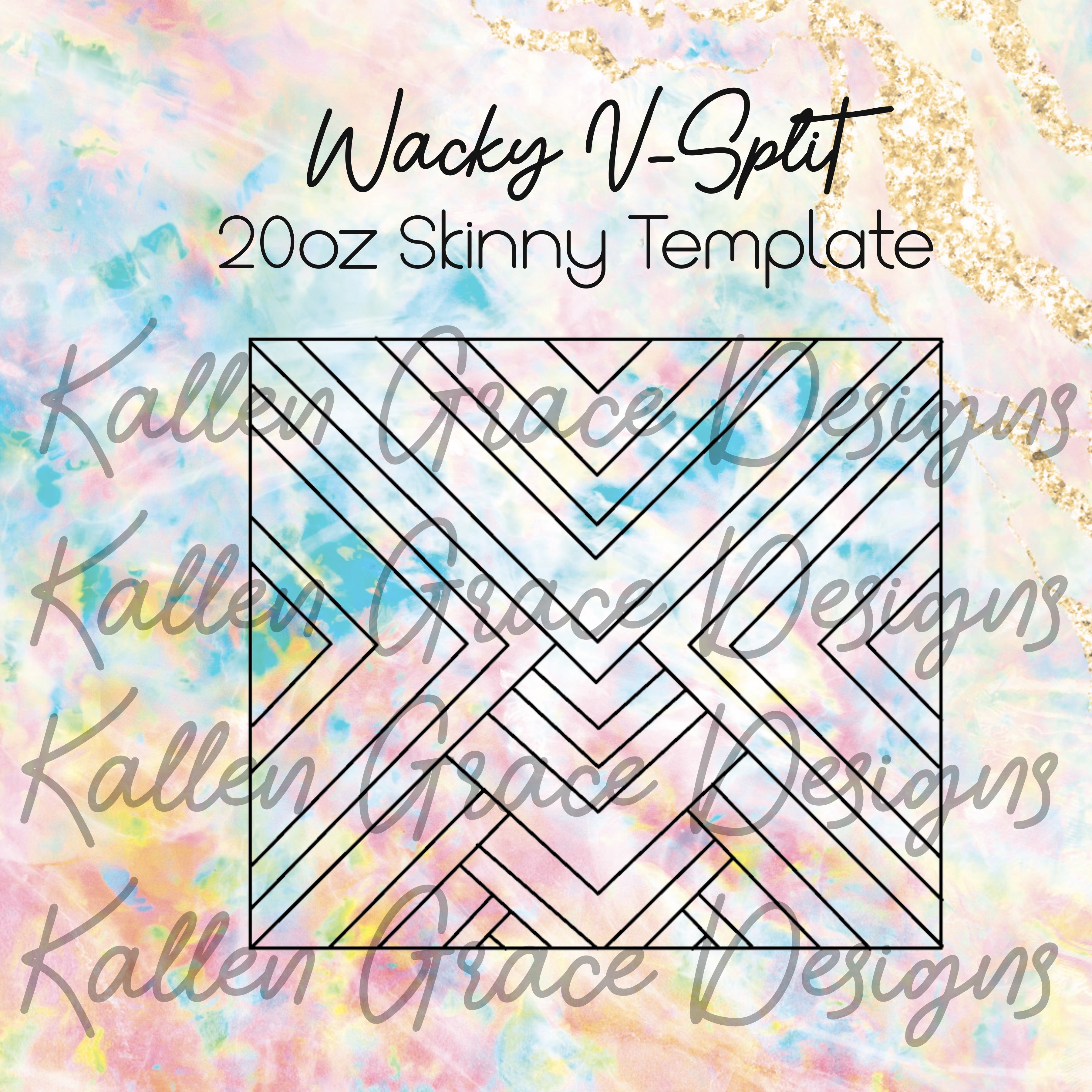 20oz Skinny Wacky V-Split Template