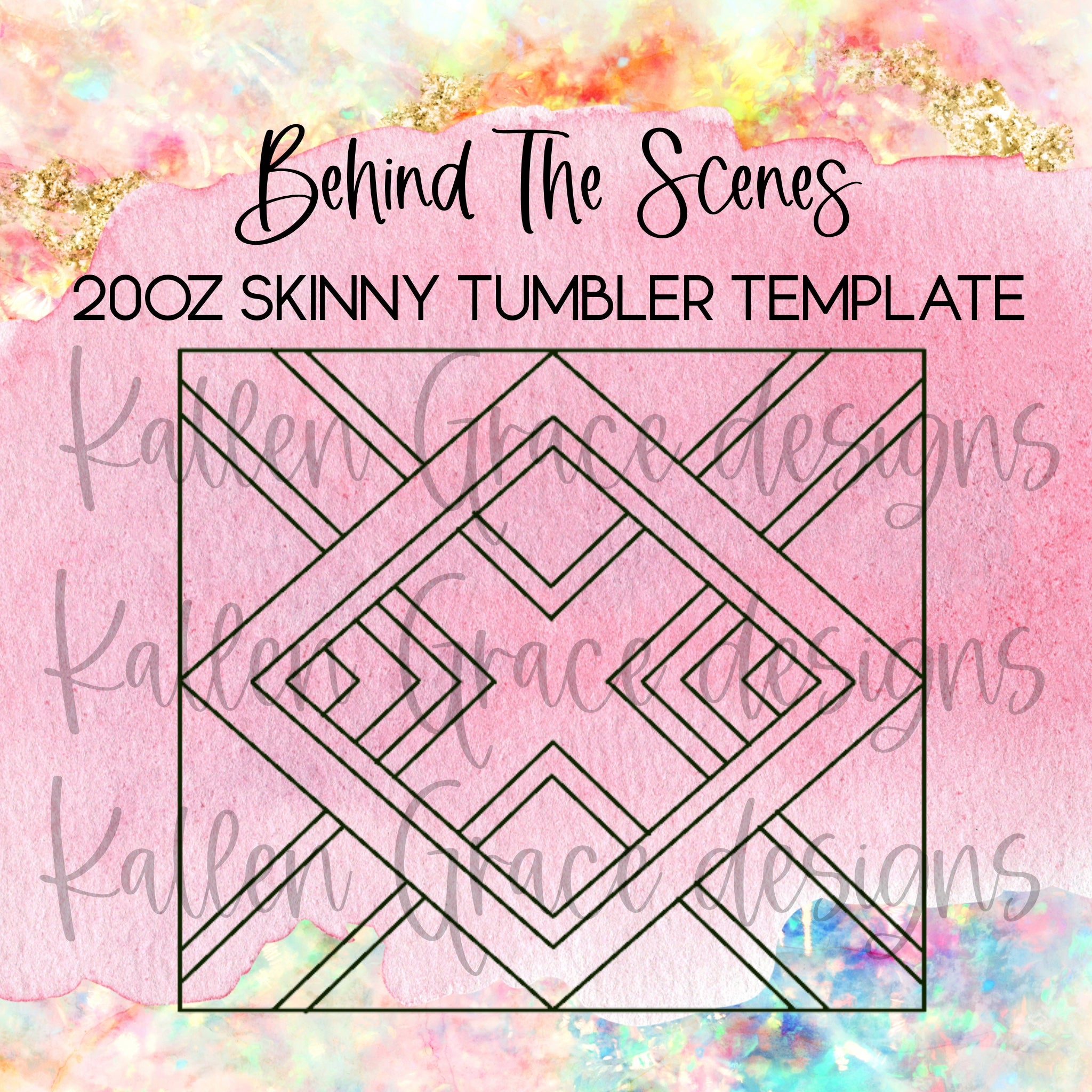 Behind the Scenes 20oz Tumbler Template